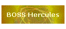 BOSS Hercules